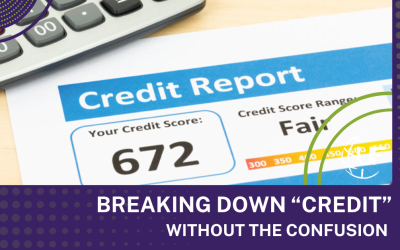 Breaking down “Credit” without the confusion!